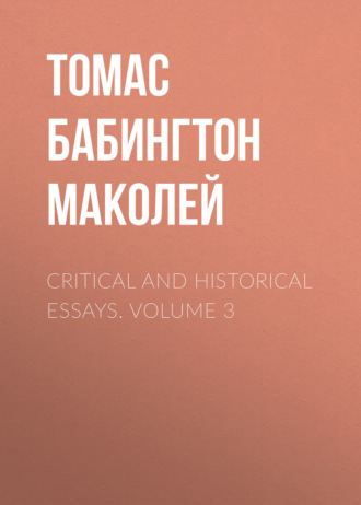 Обложка книги «Critical and Historical Essays. Volume 3»