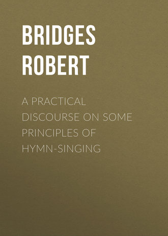 Обложка книги «A Practical Discourse on Some Principles of Hymn-Singing»