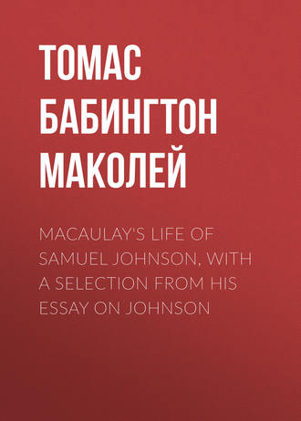 Обложка книги «Macaulay's Life of Samuel Johnson, with a Selection from his Essay on Johnson»