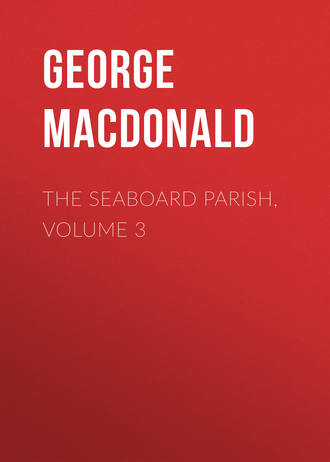 Обложка книги «The Seaboard Parish, Volume 3»