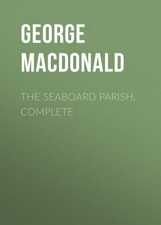 Обложка книги «The Seaboard Parish, Complete»