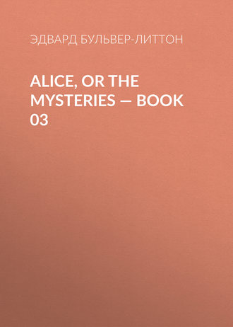 Обложка книги «Alice, or the Mysteries — Book 03»