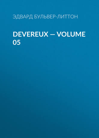 Обложка книги «Devereux — Volume 05»