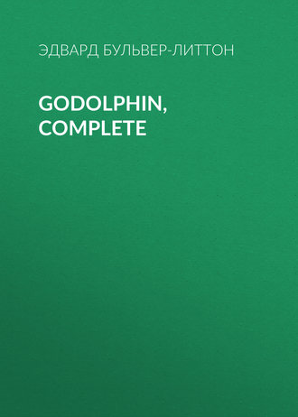 Эдвард Бульвер-Литтон. Godolphin, Complete