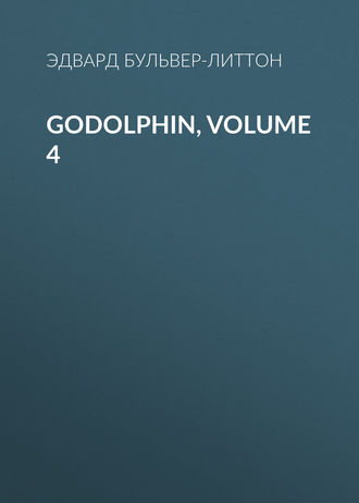 Обложка книги «Godolphin, Volume 4»