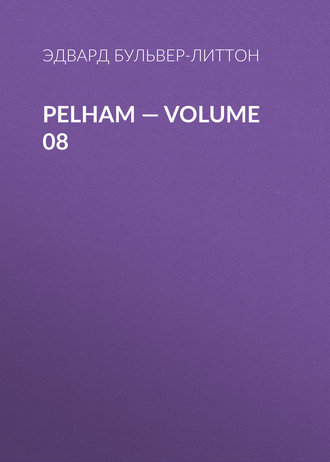 Обложка книги «Pelham — Volume 08»