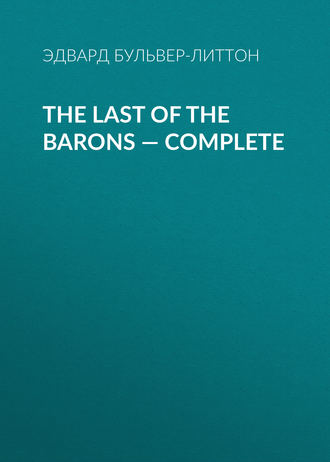 Обложка книги «The Last of the Barons — Complete»