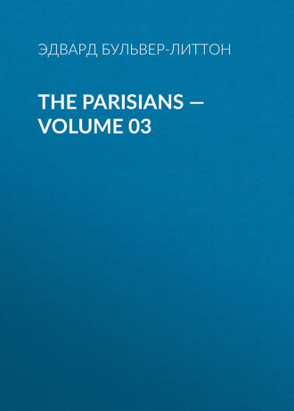 Обложка книги «The Parisians — Volume 03»