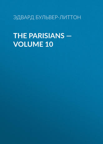 Обложка книги «The Parisians — Volume 10»