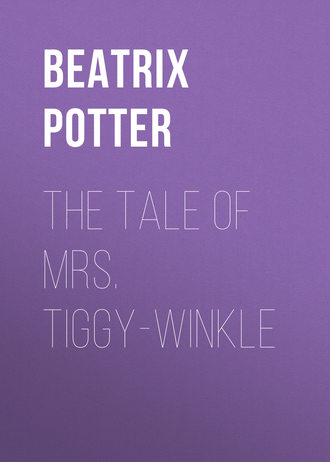 Обложка книги «The Tale of Mrs. Tiggy-Winkle»