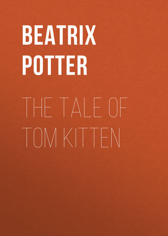 Обложка книги «The Tale of Tom Kitten»