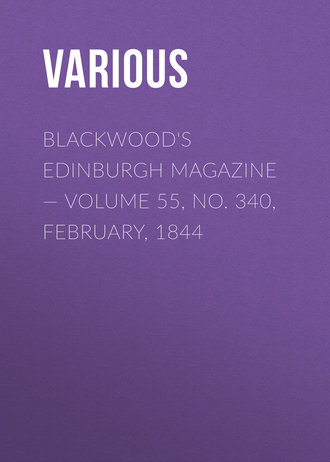 Обложка книги «Blackwood's Edinburgh Magazine — Volume 55, No. 340, February, 1844»