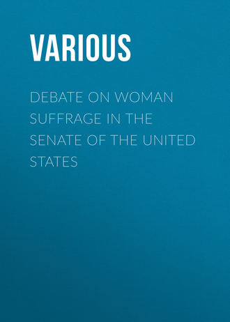 Обложка книги «Debate on Woman Suffrage in the Senate of the United States»
