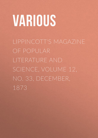 Обложка книги «Lippincott's Magazine of Popular Literature and Science, Volume 12, No. 33, December, 1873»