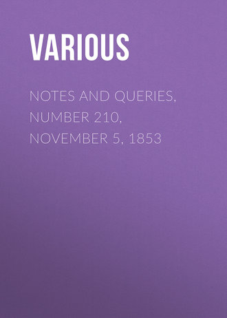 Обложка книги «Notes and Queries, Number 210, November 5, 1853»