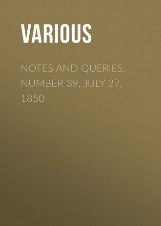 Обложка книги «Notes and Queries, Number 39, July 27, 1850»