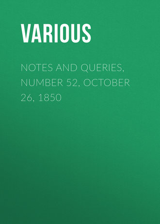 Обложка книги «Notes and Queries, Number 52, October 26, 1850»