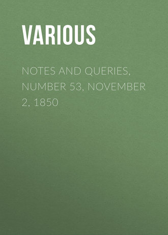 Обложка книги «Notes and Queries, Number 53, November 2, 1850»