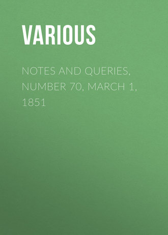 Обложка книги «Notes and Queries, Number 70, March 1, 1851»