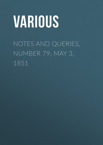 Обложка книги «Notes and Queries, Number 79, May 3, 1851»