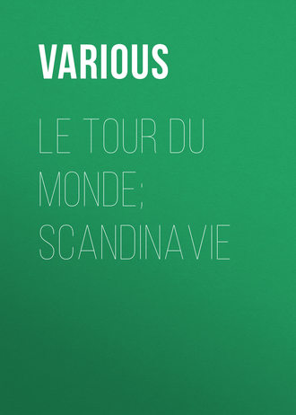 Various. Le Tour du Monde; Scandinavie