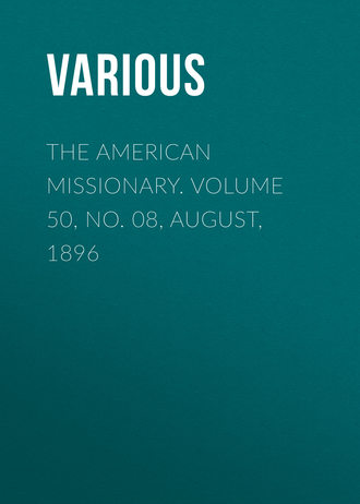Обложка книги «The American Missionary. Volume 50, No. 08, August, 1896»
