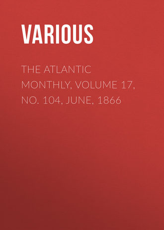 Обложка книги «The Atlantic Monthly, Volume 17, No. 104, June, 1866»