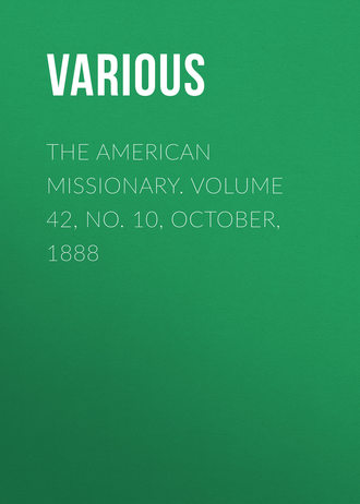 Обложка книги «The American Missionary. Volume 42, No. 10, October, 1888»