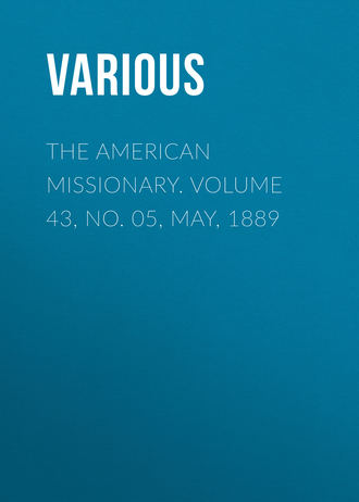 Обложка книги «The American Missionary. Volume 43, No. 05, May, 1889»