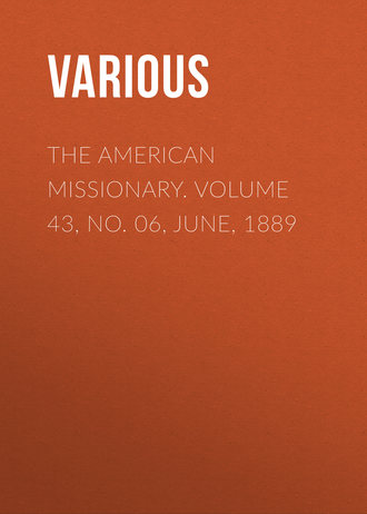 Обложка книги «The American Missionary. Volume 43, No. 06, June, 1889»