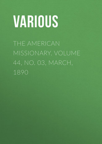 Обложка книги «The American Missionary. Volume 44, No. 03, March, 1890»