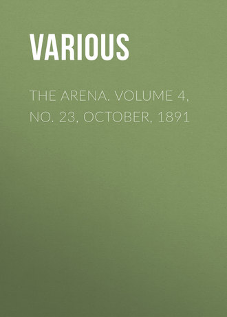 Обложка книги «The Arena. Volume 4, No. 23, October, 1891»