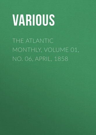 Обложка книги «The Atlantic Monthly, Volume 01, No. 06, April, 1858»