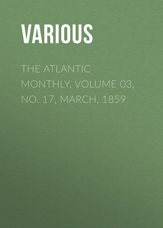 Обложка книги «The Atlantic Monthly, Volume 03, No. 17, March, 1859»