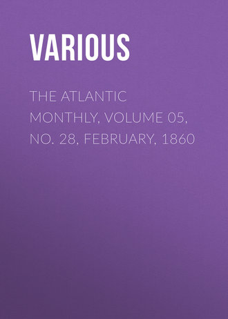 Обложка книги «The Atlantic Monthly, Volume 05, No. 28, February, 1860»