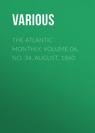 Обложка книги «The Atlantic Monthly, Volume 06, No. 34, August, 1860»