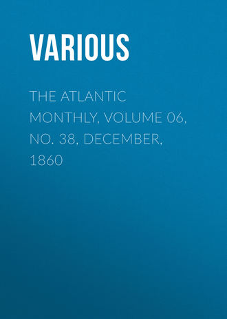 Обложка книги «The Atlantic Monthly, Volume 06, No. 38, December, 1860»