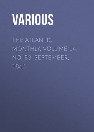 Обложка книги «The Atlantic Monthly, Volume 14, No. 83, September, 1864»