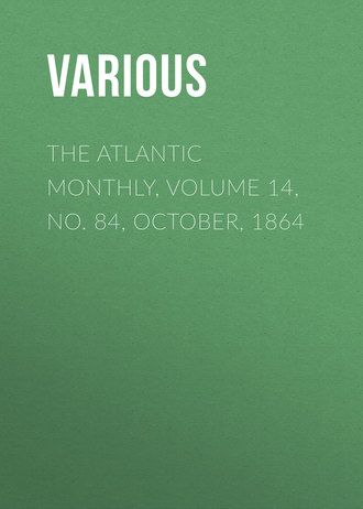 Обложка книги «The Atlantic Monthly, Volume 14, No. 84, October, 1864»