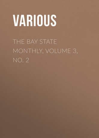 Обложка книги «The Bay State Monthly, Volume 3, No. 2»