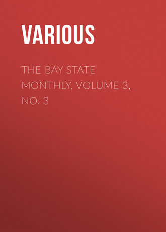 Обложка книги «The Bay State Monthly, Volume 3, No. 3»