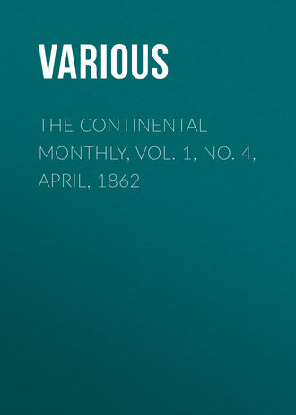 Обложка книги «The Continental Monthly, Vol. 1, No. 4, April, 1862»