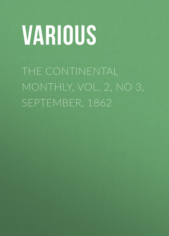 Обложка книги «The Continental Monthly, Vol. 2, No 3, September, 1862»