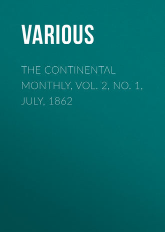 Обложка книги «The Continental Monthly, Vol. 2, No. 1, July, 1862»