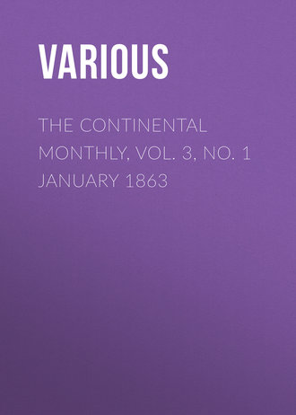 Обложка книги «The Continental Monthly, Vol. 3, No. 1 January 1863»
