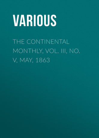 Обложка книги «The Continental Monthly, Vol. III, No. V, May, 1863»