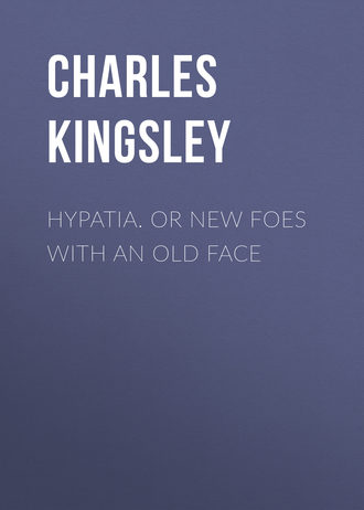 Обложка книги «Hypatia. or New Foes with an Old Face»