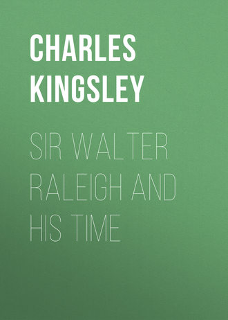 Обложка книги «Sir Walter Raleigh and His Time»