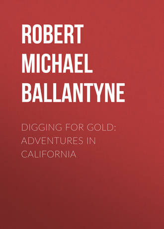 Обложка книги «Digging for Gold: Adventures in California»