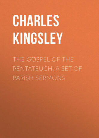 Обложка книги «The Gospel of the Pentateuch: A Set of Parish Sermons»